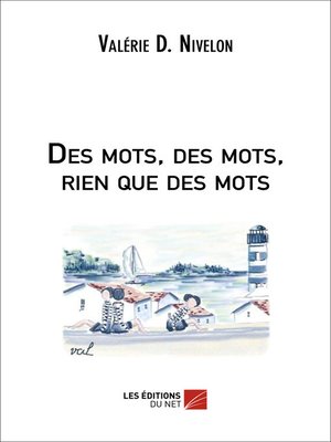 cover image of Des mots, des mots, rien que des mots